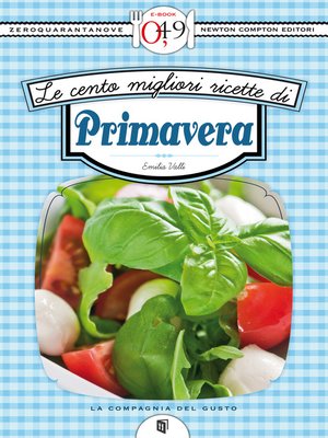 cover image of Le cento migliori ricette di primavera